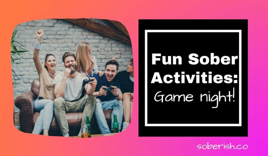 A group of friends sit on a couch with video game controllers, excited by the game. The title reads "Fun sober activities: game night!"