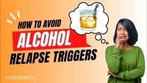 A woman cringes nervously at the thought of a drink. The title reads: "How to avoid alcohol relapse triggers."