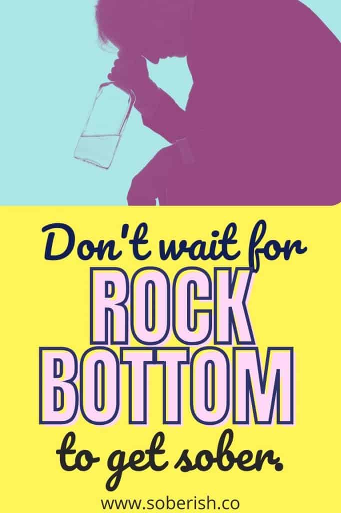 purple silhouette of a man drinking a bottle of alcohol. The title beneath reads Don't wait for rock bottom to get sober by soberish.co