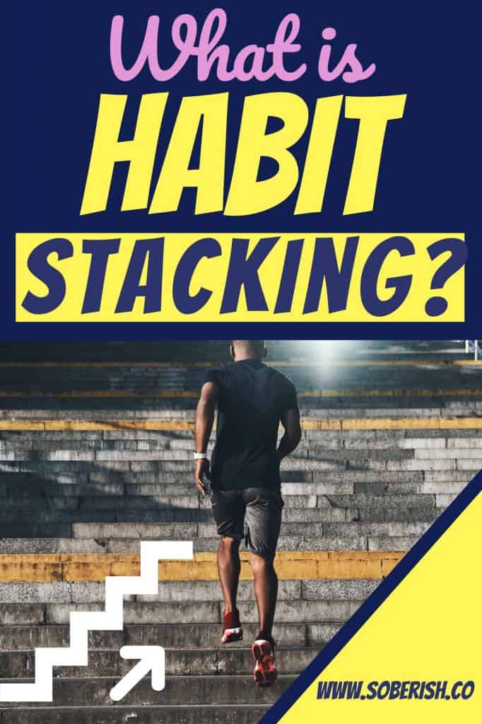 A man runs up some stairs. The title reads What is habit stacking?