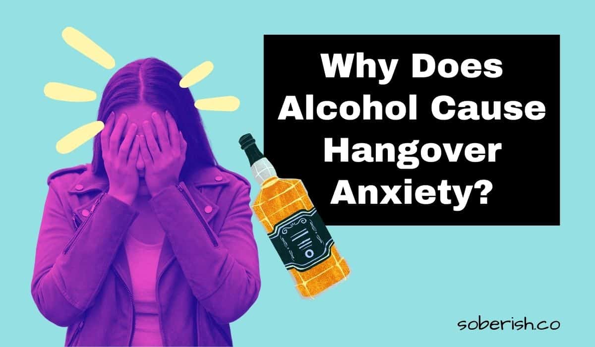 Hangxiety 101: Why Drinking Causes Hangover Anxiety