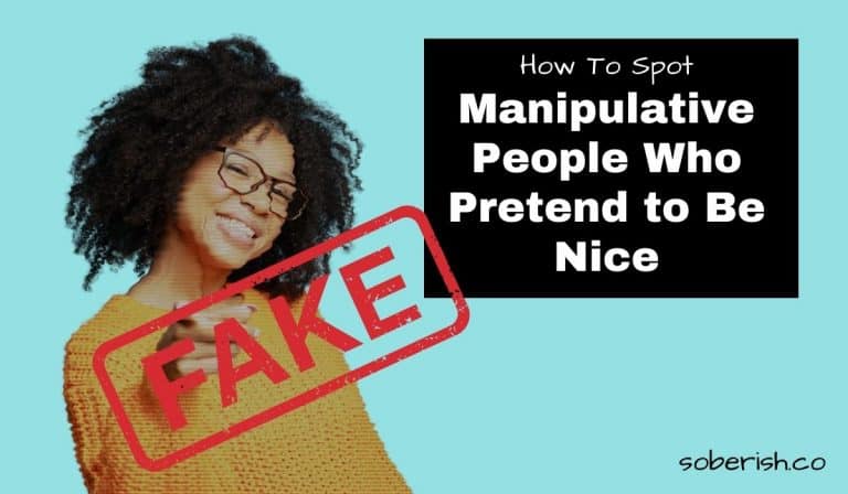 8 Obnoxious Behaviors of Manipulative People Who Pretend To Be Nice