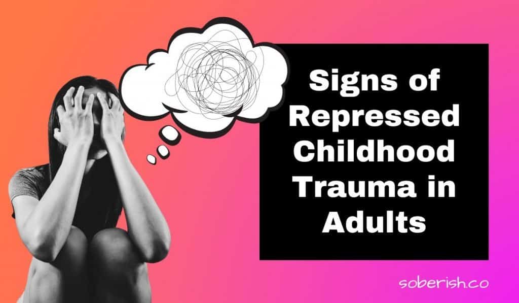 black and white image of a woman in distress with her hands covering her face. A thought bubble with a birds nest of lines radiates from her head. The title reads signs of repressed childhood trauma in adults