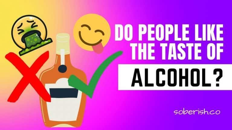 Do People Like the Taste of Alcohol? A Controversial Take