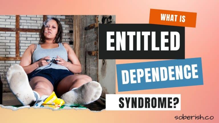 What Is Entitled Dependence Syndrome? 4 Tips for Overcoming It