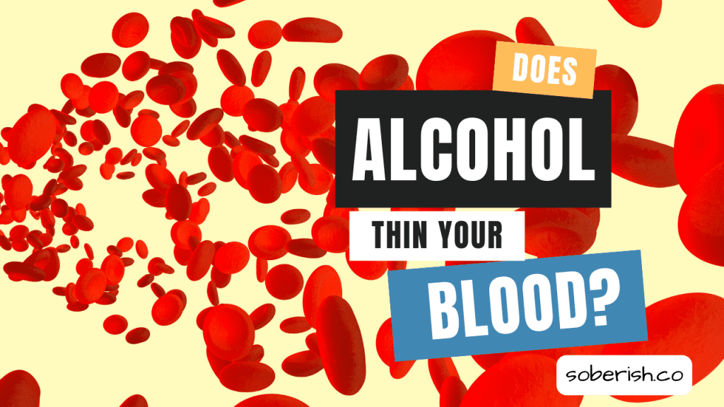 An image of blood platelets with the title Does Alcohol Thin Your Blood?