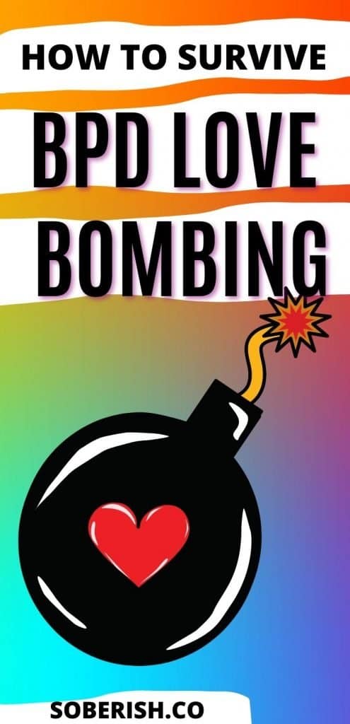 A cartoon graphic of a bomb with a heart on it beneath the title "How To Survive BPD Love Bombing"