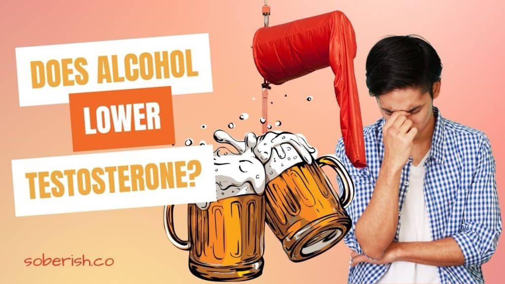 Two beer mugs sit on top of a deflated plastic sleeve. A man covers his face with his hand. The title reads "Does Alcohol Lower Testosterone?"