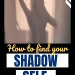 A shadow outline of a woman. The title beneath reads "How to find your shadow self"