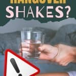 A close up of a shaky hand holding a glass and a warning sign. The title reads" What causes hangover shakes?"