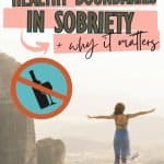 A woman opens her arms wide to the sea. The title says "how to set healthy boundaries in sobriety "