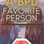 Two girls sit beside each other overlooking a lake. The title in front of them reads "How to stop having a bpd favorite person"